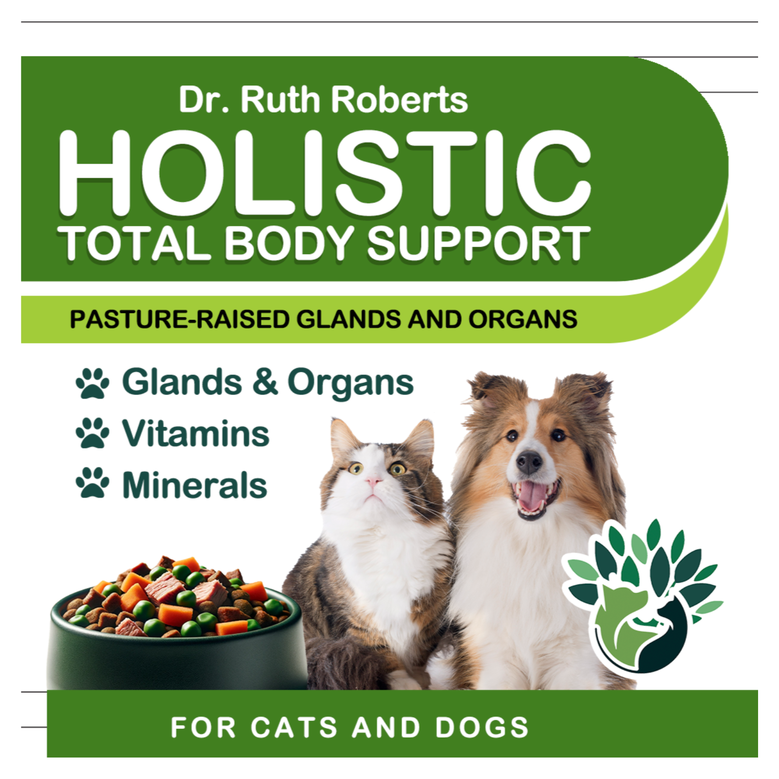 Product packaging for Dr. Ruth Roberts Holistic Total Body Support for cats and dogs with a cat and dog on a white background.